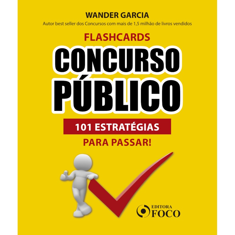 FLASHCARDS CONCURSO PÚBLICO: 101 ESTRATÉGIAS PARA PASSAR