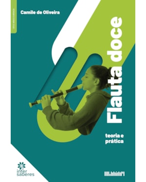 FLAUTA DOCE:: TEORIA E PRÁTICA