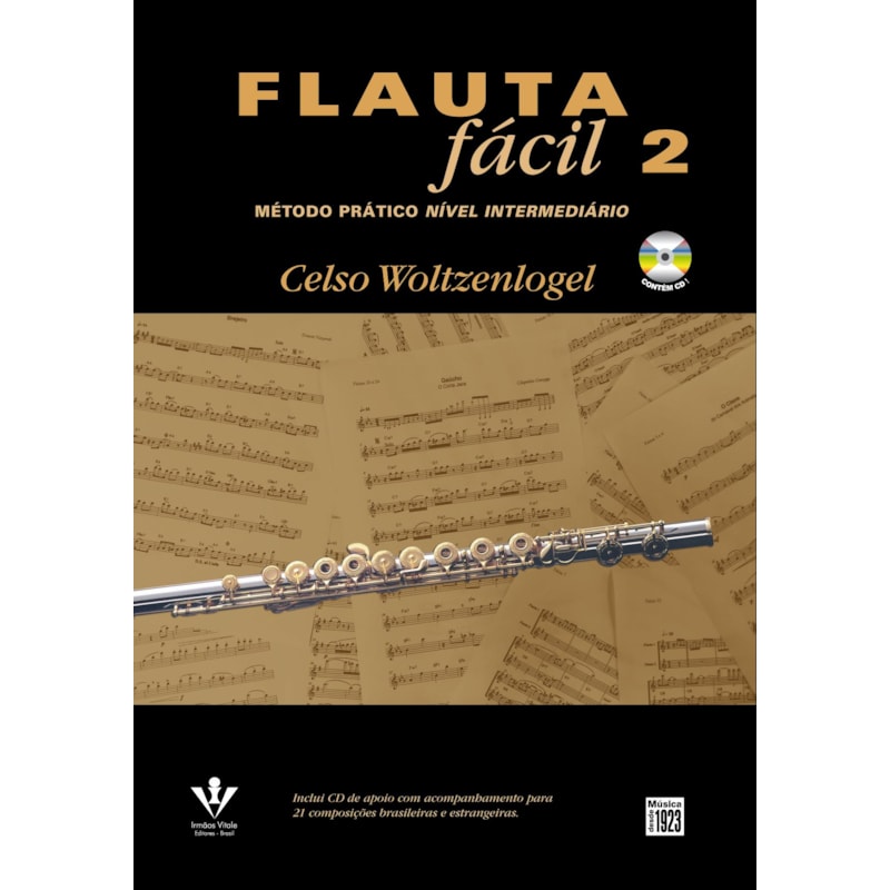 FLAUTA FÁCIL 2: MÉTODO PRÁTICO NÍVEL INTERMEDIÁRIO