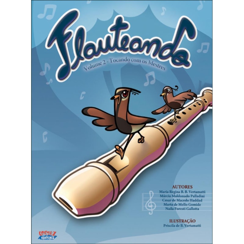 FLAUTEANDO - VOLUME 2: TOCANDO COM OS MESTRES