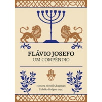 Flávio Josefo: Um compêndio