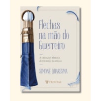 FLECHAS NA MÃO DO GUERREIRO - SIMONE QUARESMA