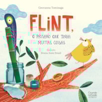 Flint, o pássaro que tinha muitas coisas