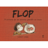 FLOP: A HISTÓRIA DE UM PEIXINHO JAPONÊS NA CHINA