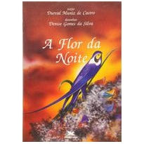 FLOR DA NOITE, A - 1ª