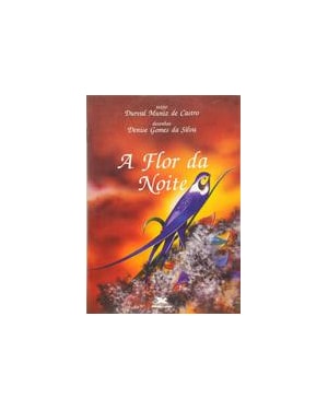 FLOR DA NOITE, A - 1ª