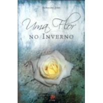 FLOR NO INVERNO, UMA
