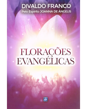 FLORAÇÕES EVANGÉLICAS
