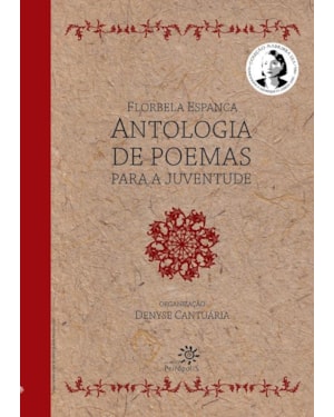 FLORBELA ESPANCA: ANTOLOGIA DE POEMAS PARA A JUVENTUDE