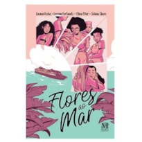 FLORES AO MAR