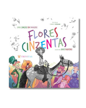FLORES CINZENTAS - UMA CANÇÃO EM IMAGENS