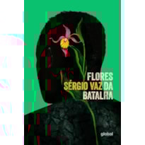 FLORES DA BATALHA