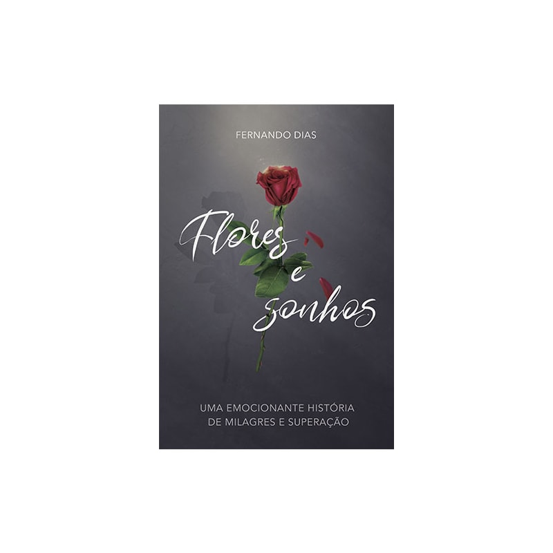 FLORES E SONHOS