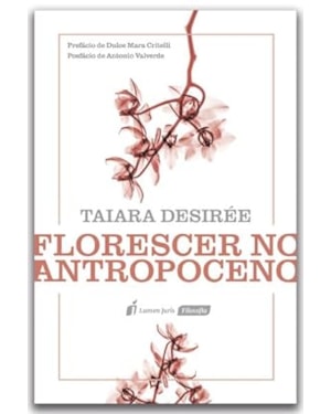 FLORESCER NO ANTROPOCENO - 2023
