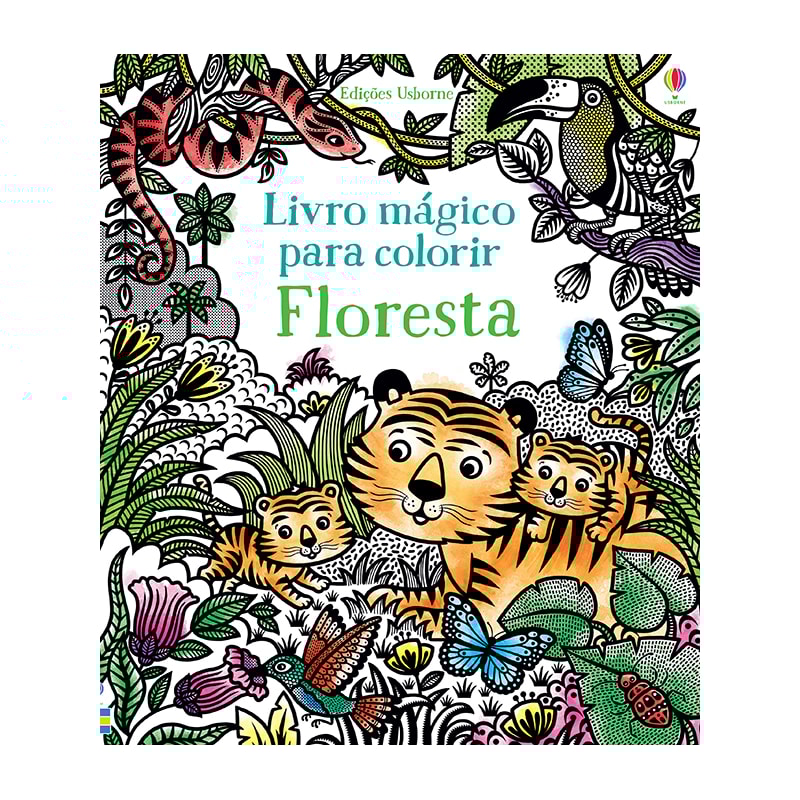 FLORESTA: LIVRO MÁGICO PARA COLORIR