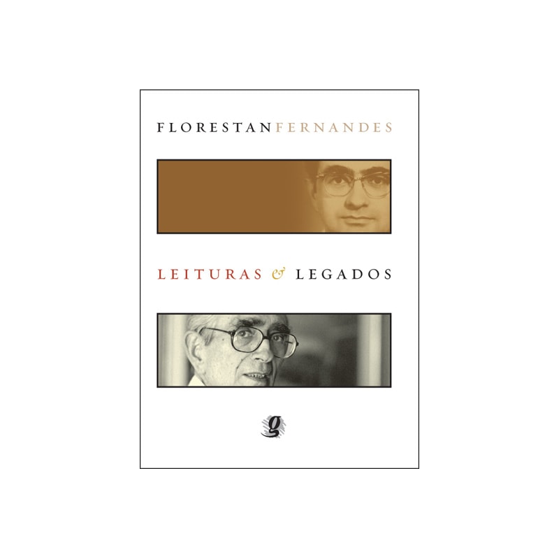 FLORESTAN FERNANDES: LEITURAS & LEGADOS