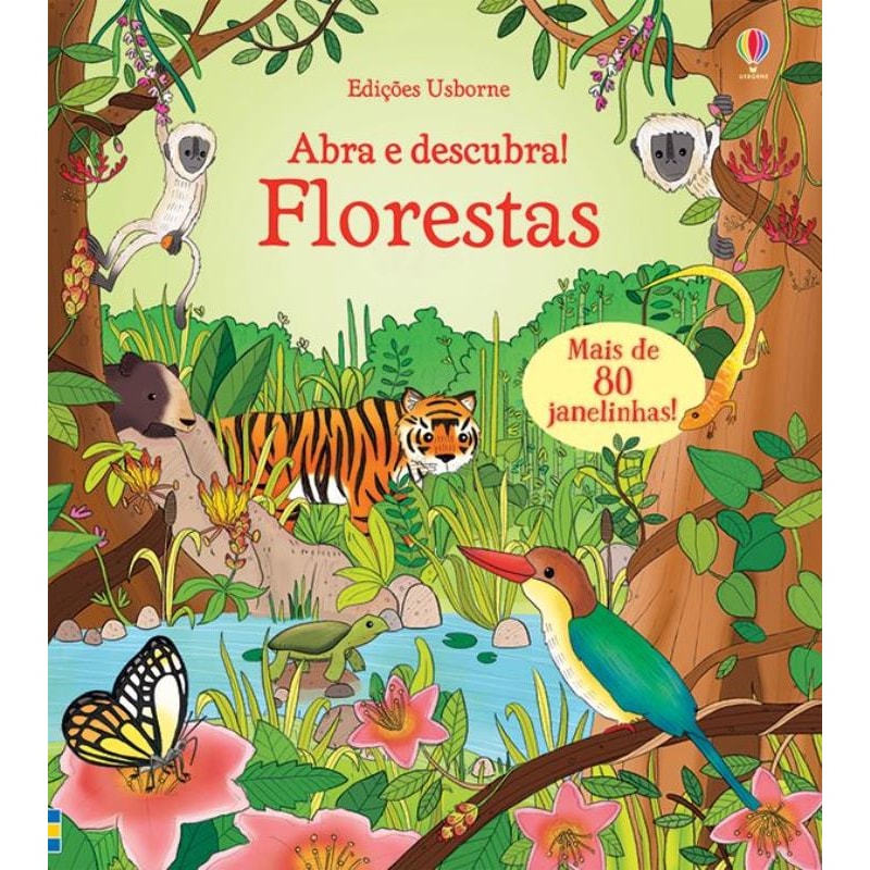 FLORESTAS : ABRA E DESCUBRA!