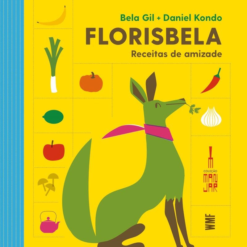 FLORISBELA: RECEITAS DE AMIZADE