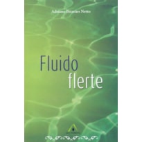 FLUIDO FLERTE