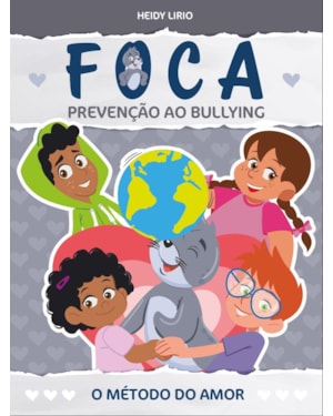 FOCA - PREVENÇÃO AO BULLYING