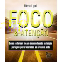 FOCO & ATENÇÃO