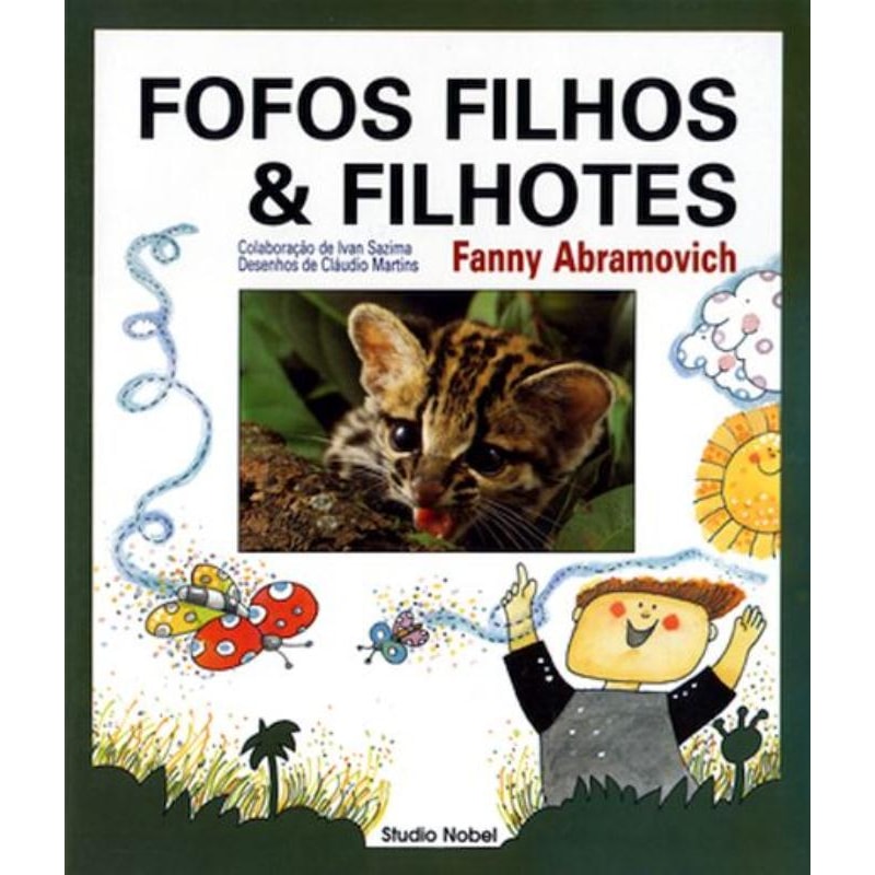 FOFOS FILHOS E FILHOTES
