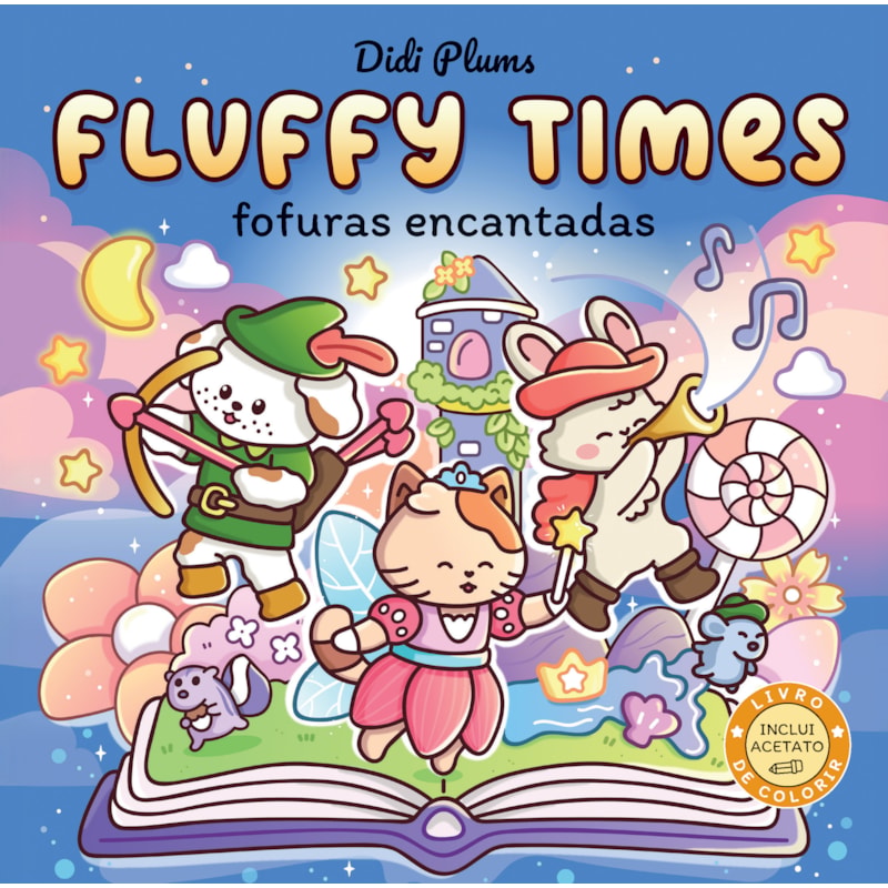 FOFURAS ENCANTADAS (LIVRO DE COLORIR FLUFFY TIMES)