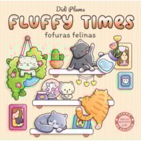FOFURAS FELINAS - LIVRO DE COLORIR FLUFFY TIMES - LIVRO 6