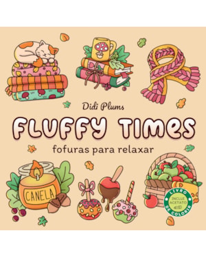 FOFURAS PARA RELAXAR (LIVRO DE COLORIR FLUFFY TIMES)