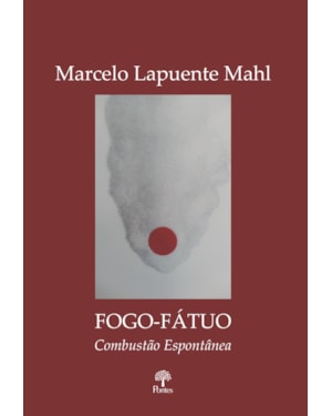 FOGO-FÁTUO COMBUSÃO ESPONTÂNEA