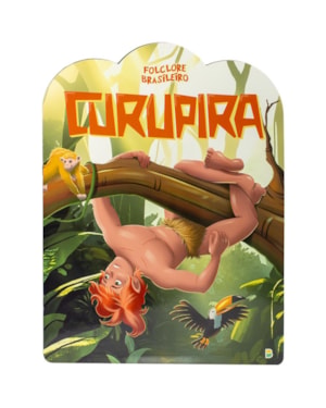 FOLCLORE BRASILEIRO: CURUPIRA