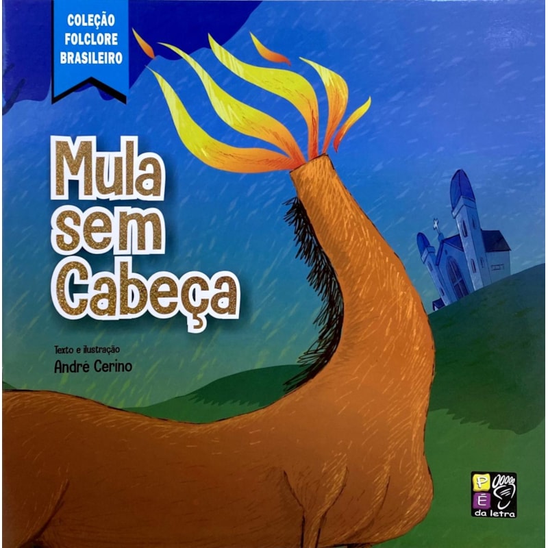 FOLCLORE BRASILEIRO - MULA SEM CABEÇA