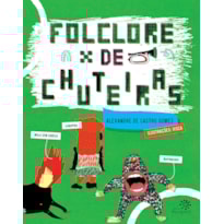 FOLCLORE DE CHUTEIRAS