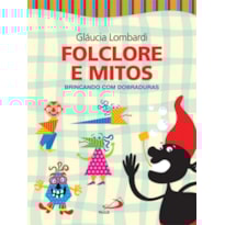 Folclore e mitos: brincando com dobraduras
