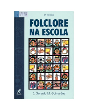 FOLCLORE NA ESCOLA