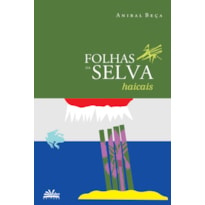 FOLHAS DA SELVA: HAICAIS