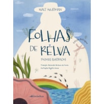 FOLHAS DE RELVA: POEMAS ILUSTRADOS