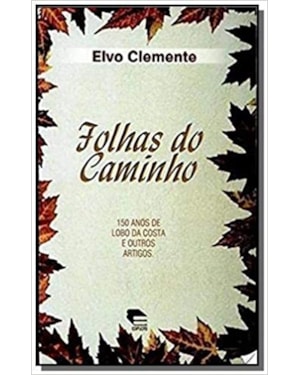 FOLHAS DO CAMINHO