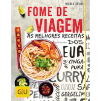 FOME DE VIAGEM : AS MELHORES RECEITAS DOS EUA ATÉ CINGAPURA