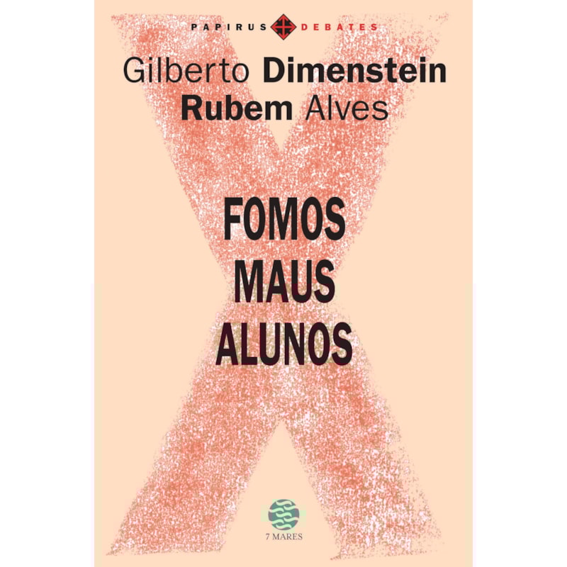 FOMOS MAUS ALUNOS