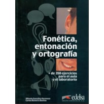 FONETICA, ENTONACION Y ORTOGRAFIA + AUDIO DESCARGABLE