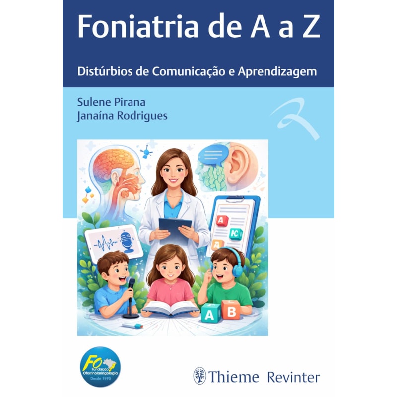 Foniatria de A a Z: Distúrbios de Comunicação e Aprendizagem