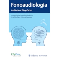 FONOAUDIOLOGIA: AVALIAÇÃO E DIAGNÓSTICO
