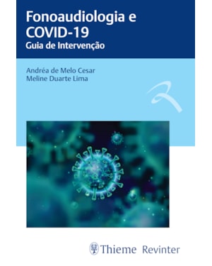 Fonoaudiologia e COVID-19: guia de Intervenção