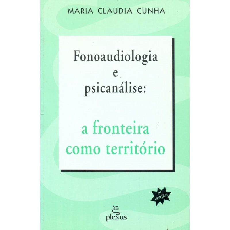 FONOAUDIOLOGIA E PSICANÁLISE