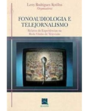 Fonoaudiologia e telejornalismo