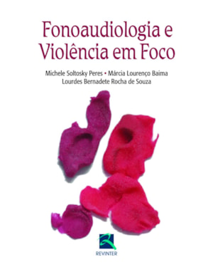 Fonoaudiologia e violência em foco