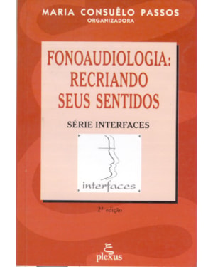FONOAUDIOLOGIA - RECRIANDO SEUS SENTIDOS