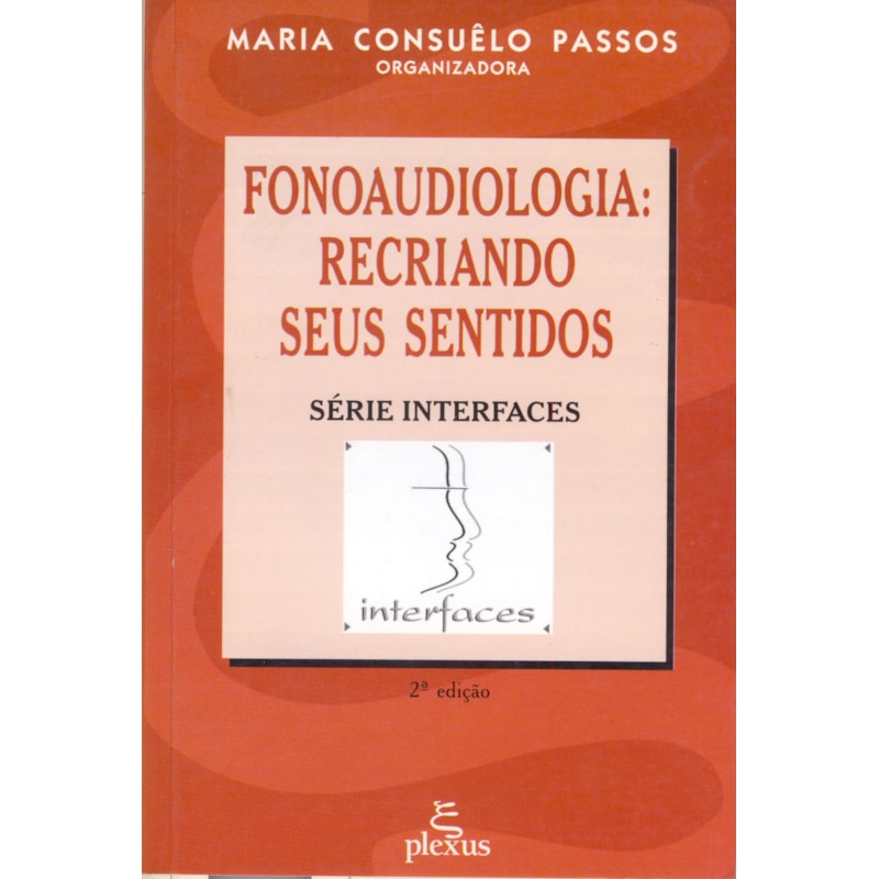 FONOAUDIOLOGIA - RECRIANDO SEUS SENTIDOS