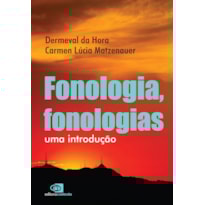 FONOLOGIA, FONOLOGIAS - UMA INTRODUÇÃO